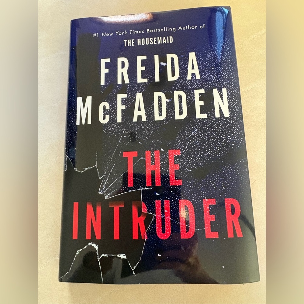EUC The Intruder by Freida McFadden Hardcover